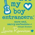 Cover Art for 9780007191482, "...Then He Ate My Boy Entrancers" by Louise Rennison