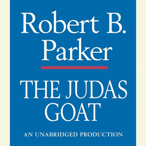 Cover Art for 9780307705396, The Judas Goat by Robert B. Parker