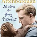 Cover Art for B08QN7XQ5T, Adventures of a Young Naturalist by Sir David Attenborough