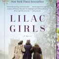 Cover Art for 9781101883082, Lilac Girls by Martha Hall Kelly