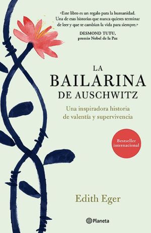 Cover Art for 9786070749001, La Bailarina de Auschwitz by Edith Eger