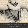 Cover Art for 9781452632582, Select Essays (Library Edition) by Michel de Montaigne