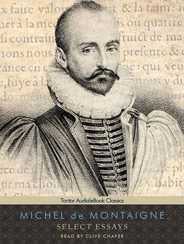 Cover Art for 9781452632582, Select Essays (Library Edition) by Michel de Montaigne