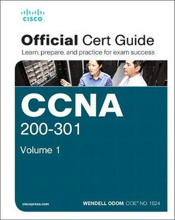 Cover Art for 9780135792735, CCNA 200-301 Official Cert Guide, Volume 1 by Wendell Odom