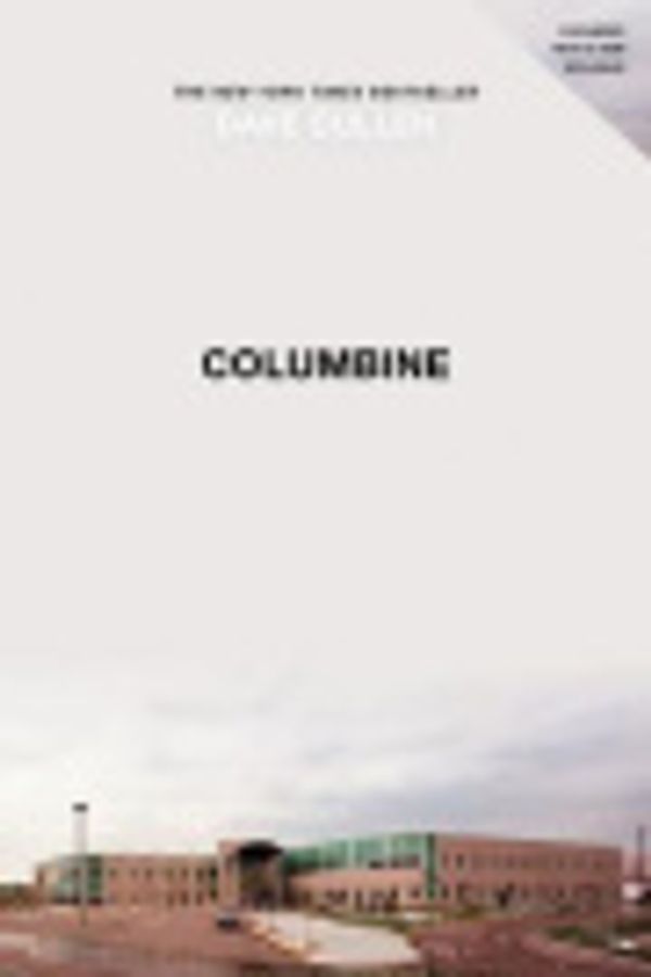 Cover Art for 9781599955223, Columbine by Dave Cullen