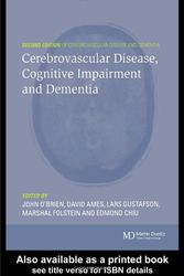 Cover Art for 9781841842660, Cerebrovascular Disease, Cognitive Impairment and Dementia by John O'Brien, David Ames, Lars Gustafson, Marshal F. Folstein