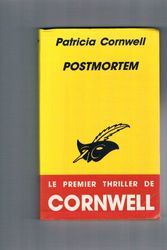 Cover Art for B000X1SCHO, Postmortem: Le Premier Thriller De Cornwell by Patricia Cornwell