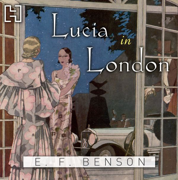 Cover Art for 9781405509671, Lucia in London by E. F. Benson, Miriam Margolyes