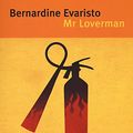 Cover Art for 9788889113752, Mr Loverman by Bernardine Evaristo