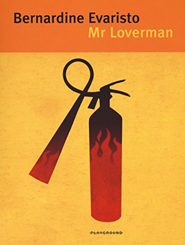 Cover Art for 9788889113752, Mr Loverman by Bernardine Evaristo