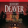 Cover Art for 9780743579940, The Bodies Left Behind by Jeffery Deaver