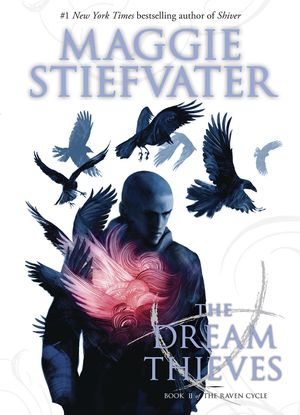 Cover Art for 9780545577175, The Dream Thieves by Maggie Stiefvater