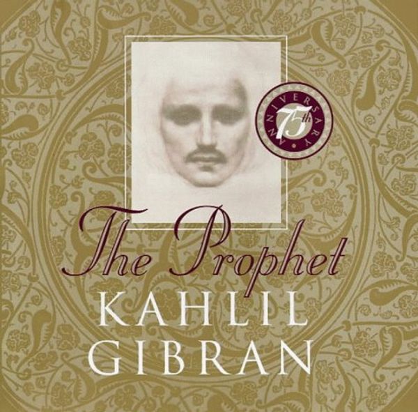 Cover Art for 9781851681785, The Prophet by Kahlil Gibran