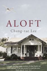 Cover Art for 9780747572480, Aloft by Chang-rae Lee