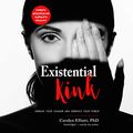 Cover Art for 9781094124971, Existential Kink by Carolyn Elliott