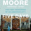 Cover Art for B07YRP89NK, Just to Live: Five Days in Baltimore and the Fiery Reckoning of an American City by Wes Moore, Erica L. Green