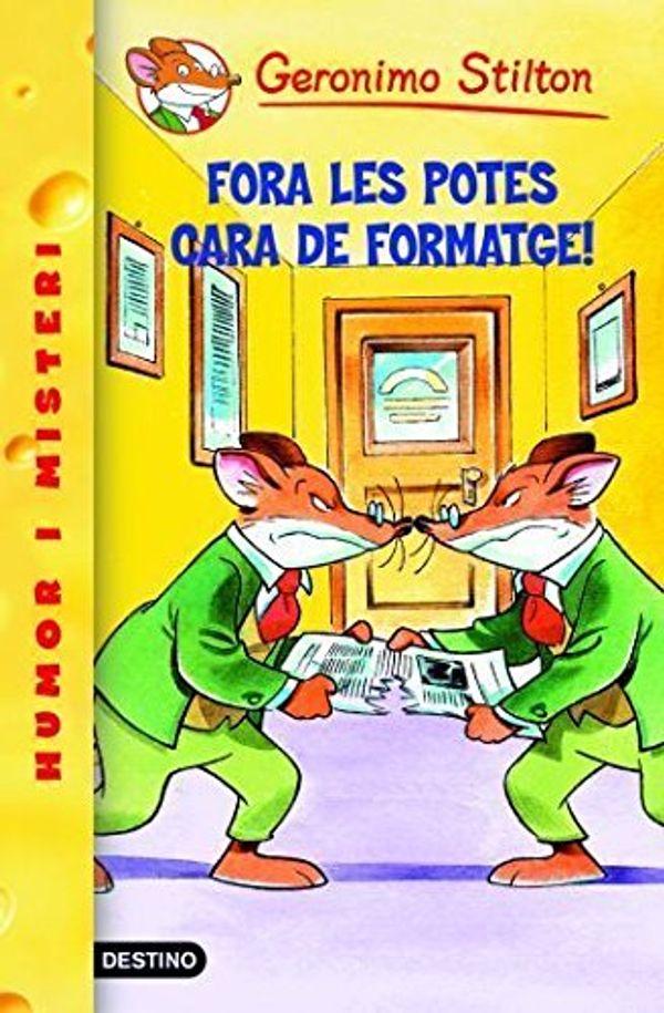 Cover Art for 9788492790005, 9- Fora les potes cara de formatge! by Geronimo Stilton