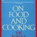 Cover Art for 8601416546469, On Food and Cooking: The Science and Lore of the Kitchen by Harold J McGee