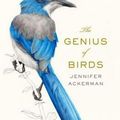 Cover Art for 9781594205217, The Genius of Birds by Jennifer Ackerman