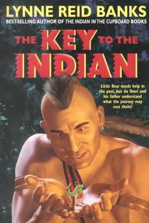 Cover Art for 9780380803736, The Key to the Indian by Lynne Reid Banks