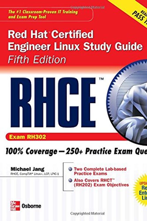Cover Art for 9780072264548, RHCE Red Hat Certified Engineer Linux Study Guide: Exam RH302 by Michael Jang