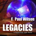 Cover Art for 9781934267059, Legacies by F. Paul Wilson