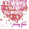 Cover Art for 9780141330563, We'll Always Have Summer by Jenny Han