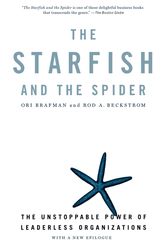 Cover Art for 9781591841838, The Starfish and the Spider by Rod A. Beckstrom