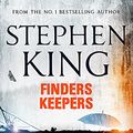 Cover Art for 9781473698994, Finders Keepers by Stephen King