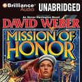 Cover Art for 9781441867230, Mission of Honor by David Weber