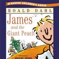 Cover Art for 9780060542726, James and the Giant Peach CD by Roald Dahl