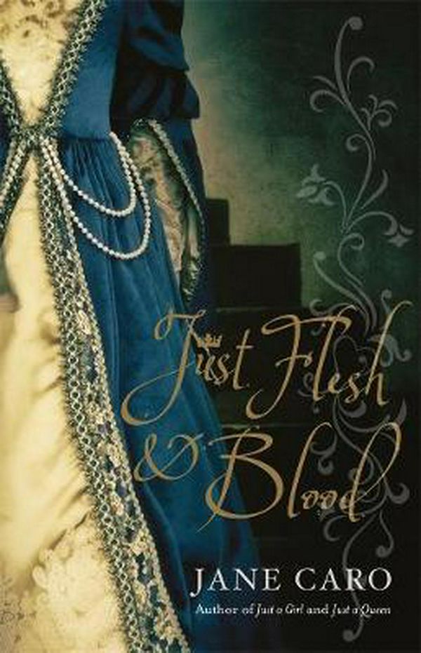 Cover Art for 9780702260018, Just Flesh and Blood by Jane Caro
