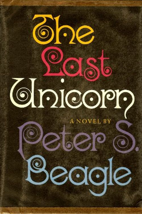 Cover Art for 9780670419081, The Last Unicorn by Peter S. Beagle