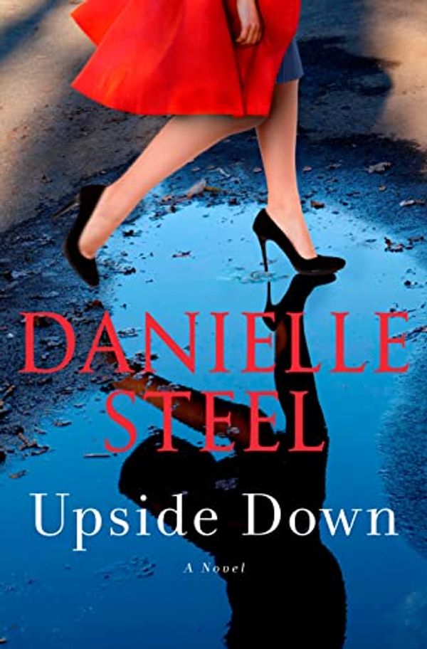 Cover Art for B0C1BF7MW2, Upside Down by Danielle Steel