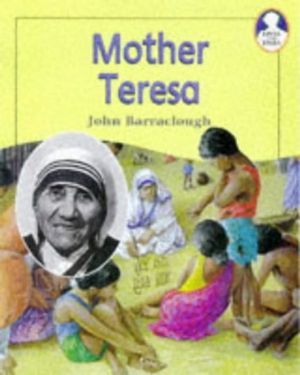 Cover Art for B012UKNQBC, Mother Teresa (Lives & Times) by Harnett Penelope (1997-10-15) Hardcover by 