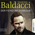 Cover Art for 9783785757338, Der Feind im Dunkeln: Thriller by Baldacci, David
