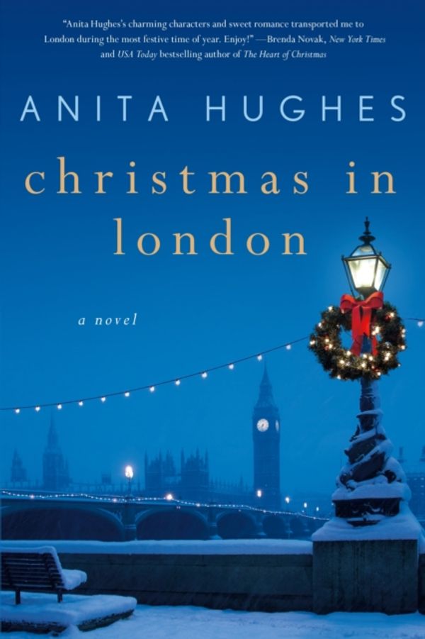 Cover Art for 9781250145796, Christmas in London by Anita Hughes