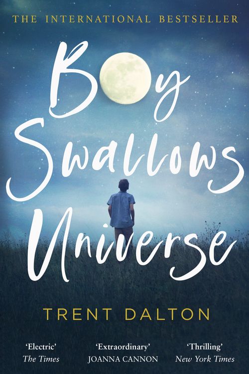 Cover Art for 9780008319281, Boy Swallows Universe by Trent Dalton
