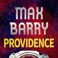 Cover Art for 9781432882235, Providence by Max Barry