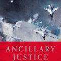 Cover Art for 9780316574266, Ancillary Justice (10th Anniversary Edition) by Ann Leckie