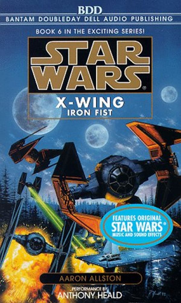 Cover Art for 9780553524970, Iron Fist (Star Wars: X-Wing Series, Book 6) by Aaron Ailston