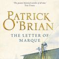 Cover Art for 9780007429073, The Letter of Marque: Aubrey/Maturin series, book 12 by Patrick O'Brian