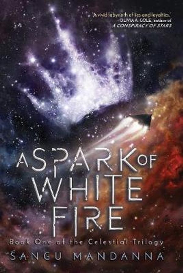 Cover Art for 9781510733787, A Spark of White Fire by Sangu Mandanna