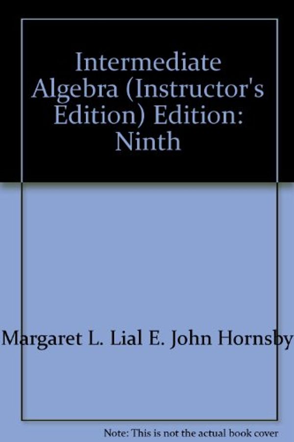 Cover Art for 9780321576224, Intermediate Algebra by Margaret L. Lial