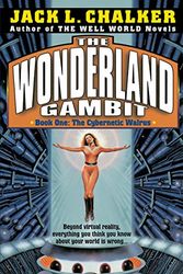 Cover Art for 9780345386908, The Cybernetic Walrus 1: Wonderland Gambit by Jack L. Chalker