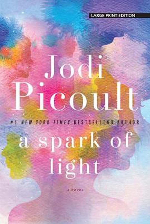 Cover Art for 9781432857097, A Spark of Light by Jodi Picoult