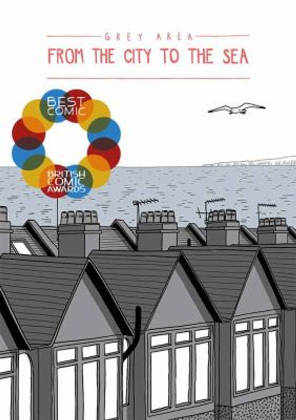 Cover Art for 9781910395059, Grey Area: From the City to the Sea by Tim Bird