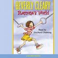 Cover Art for 9780739360620, Ramona's World by Beverly Cleary, Stockard Channing