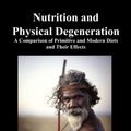 Cover Art for 9781849027533, Nutrition and Physical Degeneration by Weston Price