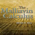 Cover Art for 9780486152059, The Malliavin Calculus by Denis R Bell